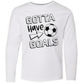 thumbnail image 3 of Inktastic Gotta Have Goals Soccer Long Sleeve Youth T-Shirt, 3 of 5