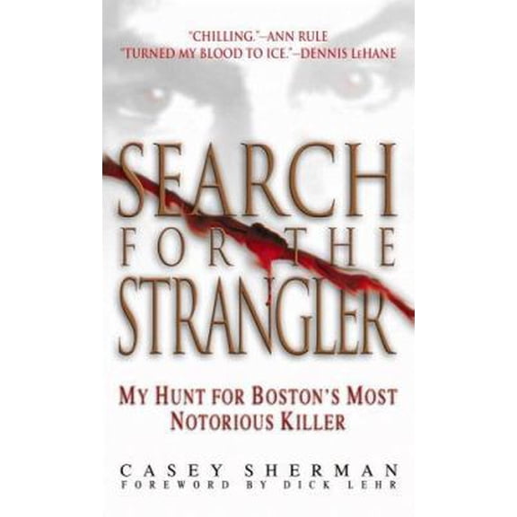 Pre-Owned Search for the Strangler: My Hunt for Boston's Most Notorious Killer (Unknown) 0446614688 9780446614689