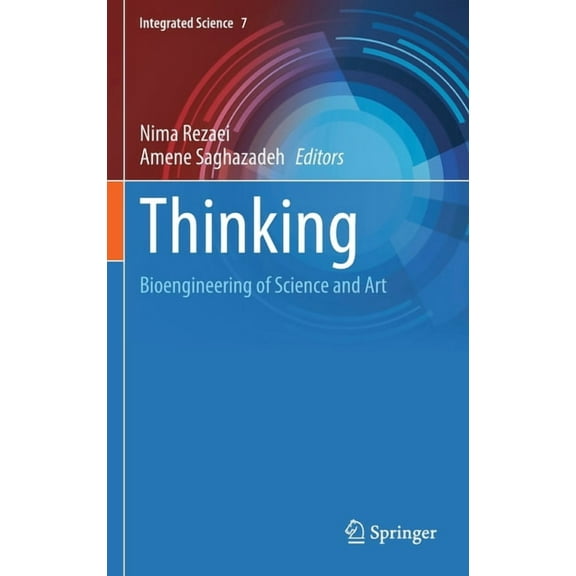 Integrated Science Thinking: Bioengineering of Science and Art, Book 7, (Hardcover)