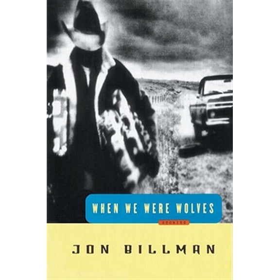 Pre-Owned When We Were Wolves: Stories (Paperback)