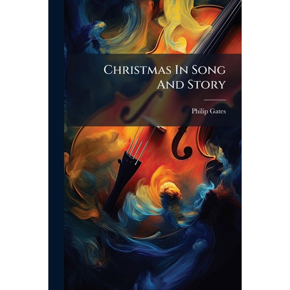 Christmas In Song And Story (Paperback)