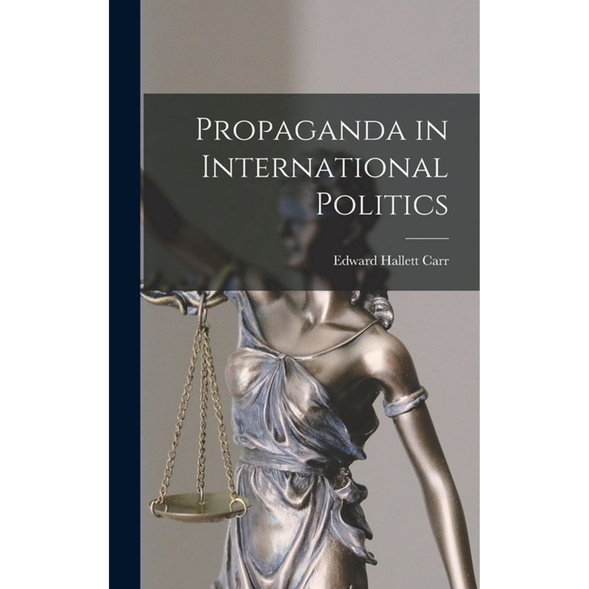 Propaganda in International Politics, (Hardcover)