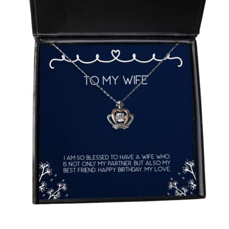 New Wife Gifts, I am so Blessed to Have a Wife who is not only My Partner, but, Joke Holiday Crown Pendant Necklace from Wife