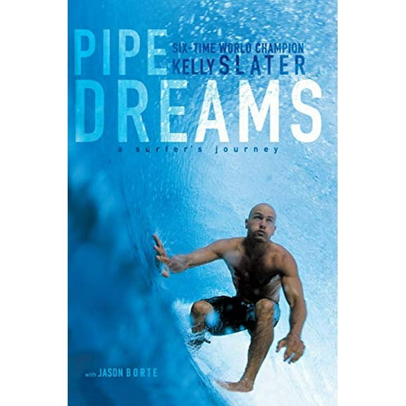 Pre-Owned Pipe Dreams: A Surfer's Journey (Paperback) 0060096314