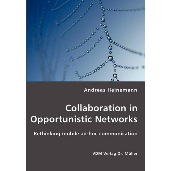 Collaboration in Opportunistic Networks (Paperback)