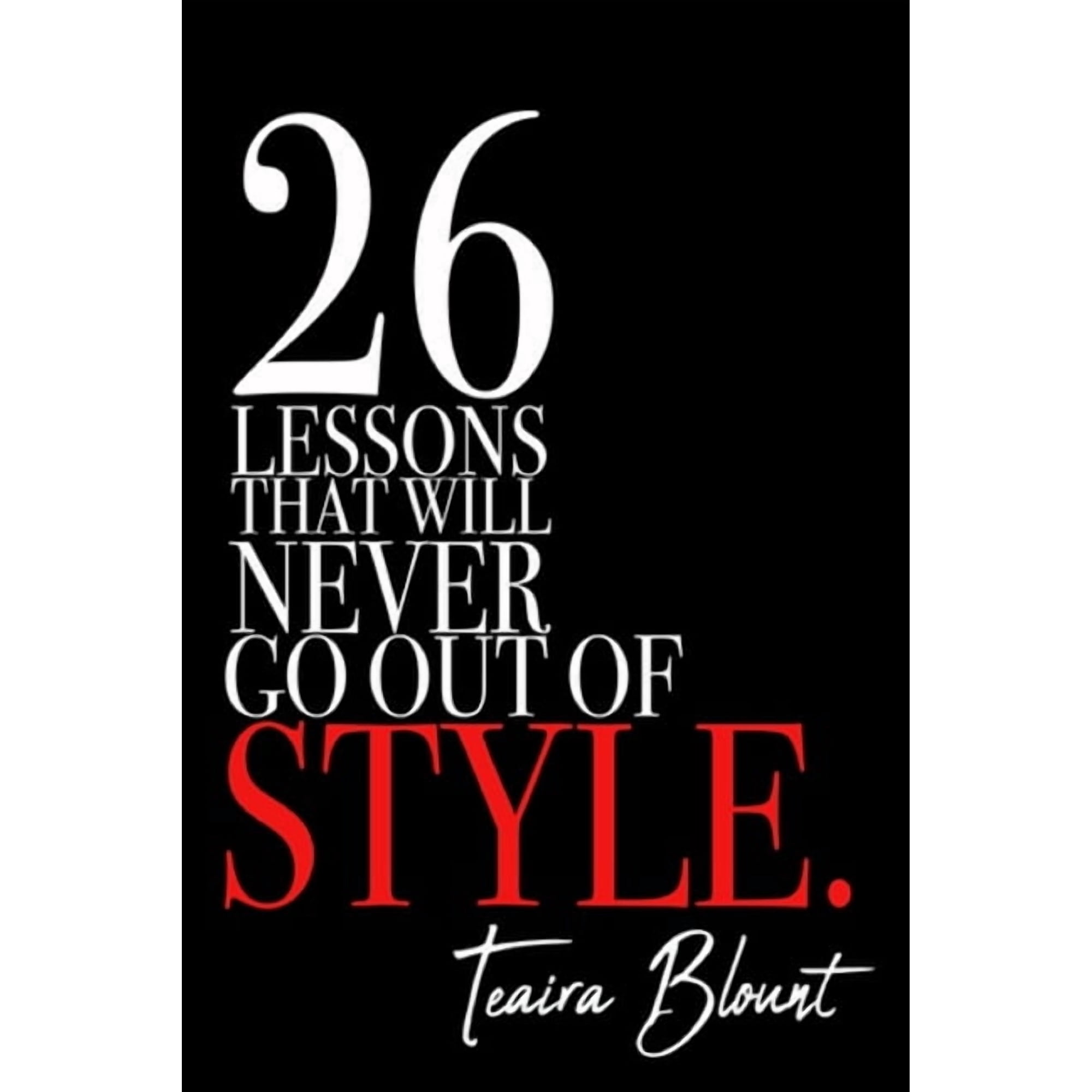 26 Lessons That Will Never Go Out of Style, (Paperback)
