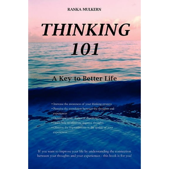 Thinking 101: A Key to Better Life (Paperback)