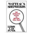 thumbnail image 1 of Watteau's Shepherds: The Detective Novel in Britain, 19141940, 1 of 2