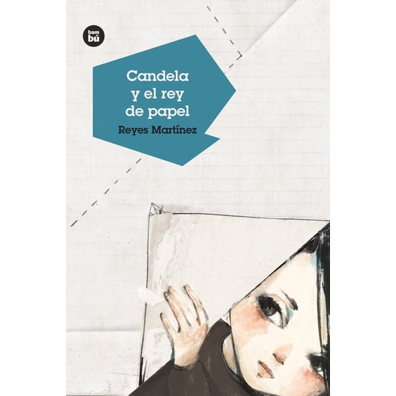 Jóvenes lectores: Candela y el rey de papel (Paperback)