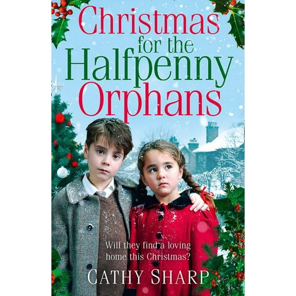 Halfpenny Orphans Christmas for the Halfpenny Orphans, Book 3, (Paperback)
