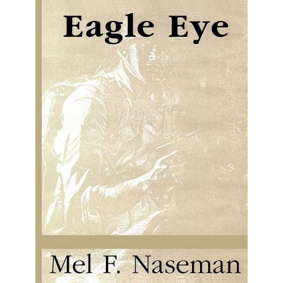 Eagle Eye (Paperback)