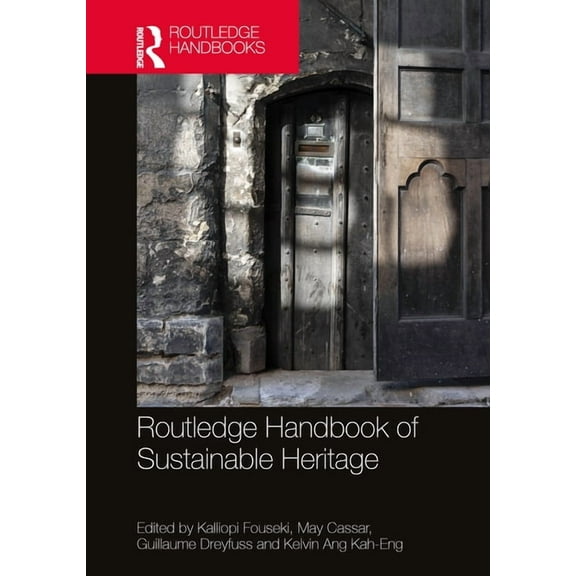 Routledge Handbook of Sustainable Heritage, (Hardcover)