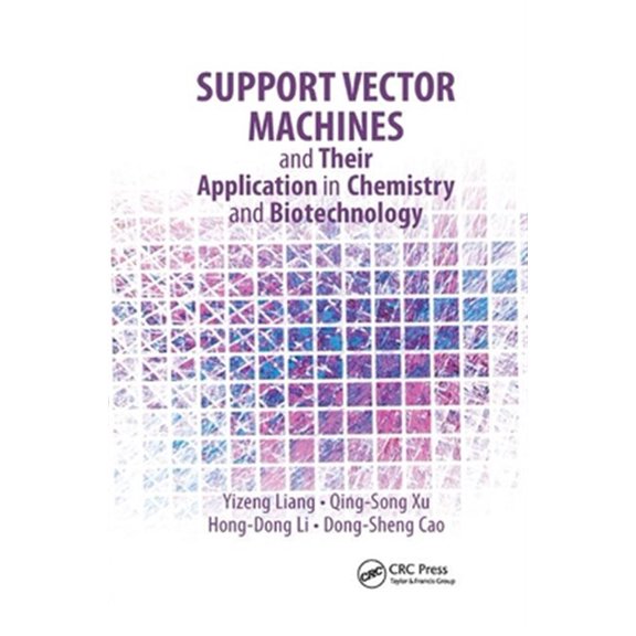 Pre-Owned Support Vector Machines and Their Application in Chemistry and Biotechnology, (Paperback)