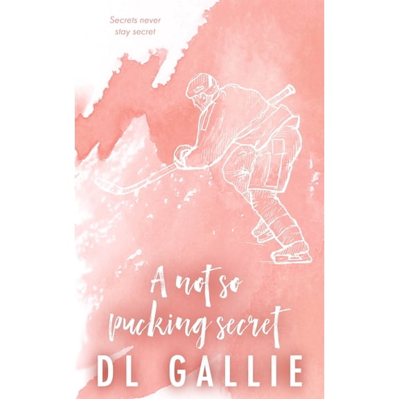 A Not So Pucking Secret SE, (Paperback)