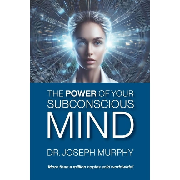 The Power of Your Subconscious Mind, (Paperback)