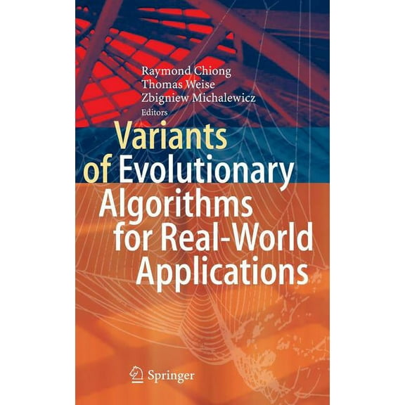 Variants of Evolutionary Algorithms for Real-World Applications, (Hardcover)
