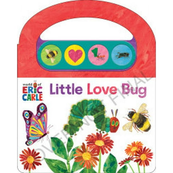 PHOENIX INTL: World of Eric Carle: Little Love Bugs Sound Book (Board Book)
