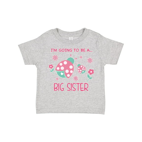 Inktastic I'm Going to Be a Big Sister Girls Toddler T-Shirt