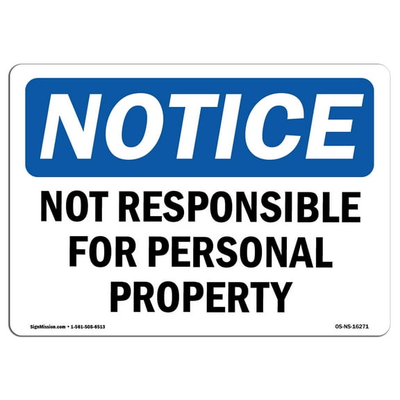 OSHA Notice Signs - NOTICE Not Responsible For Personal Property | Decal | Protect Your Business, Work Site, Warehouse |  Made in the USA