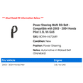 thumbnail image 2 of Power Steering Multi Rib Belt - Compatible with 2003 - 2004 Honda Pilot 3.5L V6 GAS, 2 of 2