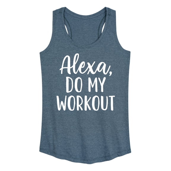 Instant Message - Alexa Do My Workout - Women's Racerback Tank