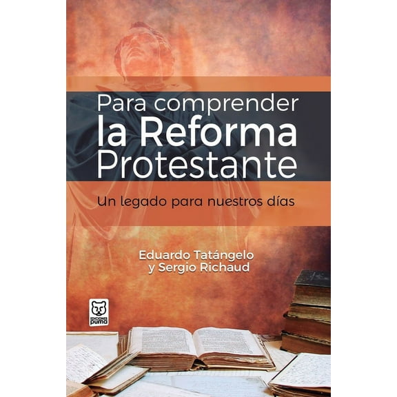 Para Comprender La Reforma Protestante (Paperback)