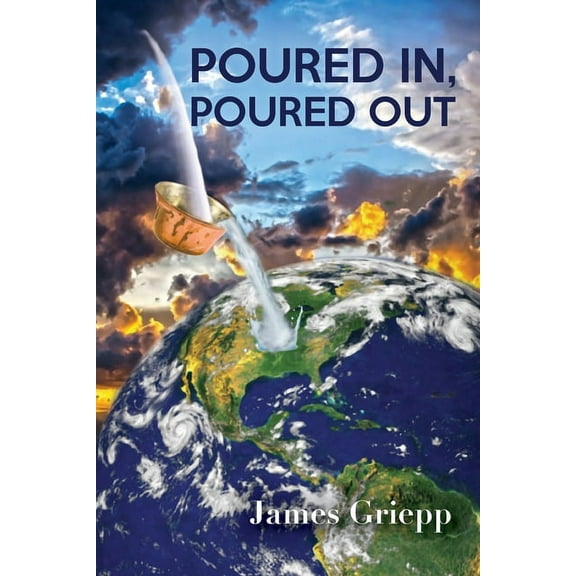 Poured In, Poured Out (Paperback)