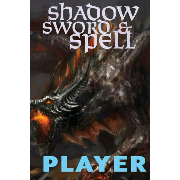Shadow, Sword & Spell: Player (Other)
