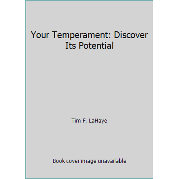 Pre-Owned Your Temperament: Discover Its Potential (Hardcover) 0842387528 9780842387521