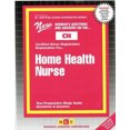 thumbnail image 2 of HOME HEALTH NURSE (Certified Nurse Examination Series) (Passbooks) (CERTIFIED NURSE EXAMINATION SERIES (CN)), 2 of 4