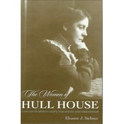 The Women of Hull House: A Study in Spirituality, Vocation, and Friendship, Used [Paperback]