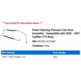 thumbnail image 2 of Power Steering Pressure Line Hose Assembly - Compatible with 2004 - 2007 Cadillac CTS Base 2005 2006, 2 of 2