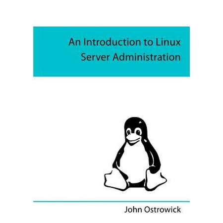 An Introduction to Linux Server Administration