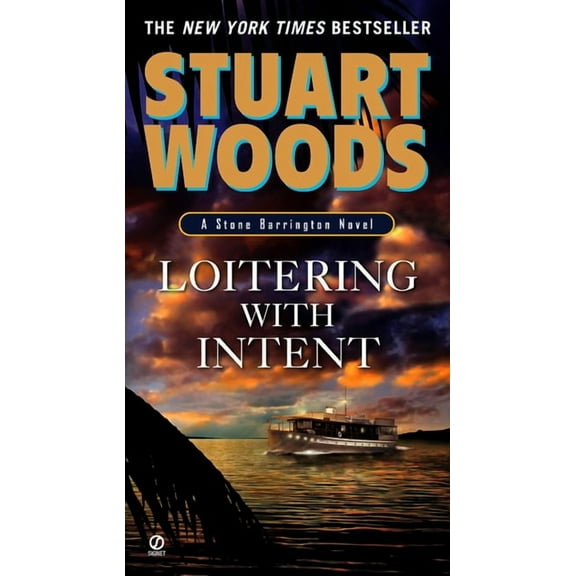 Stone Barrington Novel Loitering with Intent, Book 16, (Paperback)