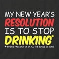 thumbnail image 2 of New Year's Resolution T-Shirt | Fun Holiday Black Tee Gift, 2 of 5
