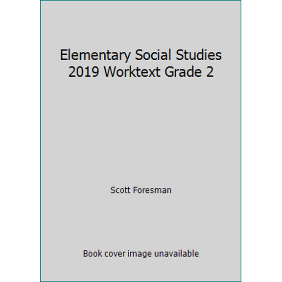 Pre-Owned Elementary Social Studies 2019 Worktext Grade 2 (Paperback) 0328973092 9780328973095