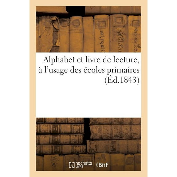 Alphabet et livre de lecture,