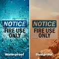 thumbnail image 5 of (2 Pack) Fire Use Only OSHA Notice Sign 14 Inch X 10 Inch Vinyl Label Decal Sticker Weather Resistant, UV Protected for Workplace, Business, and Construction Site, Made in the USA, 5 of 7