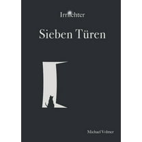 Sieben Türen: Irrlichter Band 1, (Paperback)