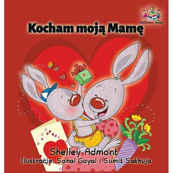 Polish Bedtime Collection I Love My Mom (Polish edition), (Hardcover)
