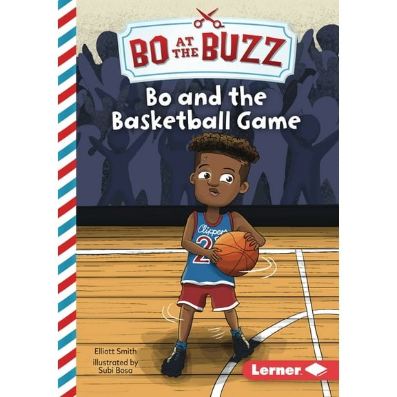 Bo at the Buzz (Read Woke (Tm) Chapter B Bo and the Basketball Game, (Hardcover)