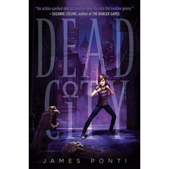 Dead City Dead City, Book 1, (Hardcover)