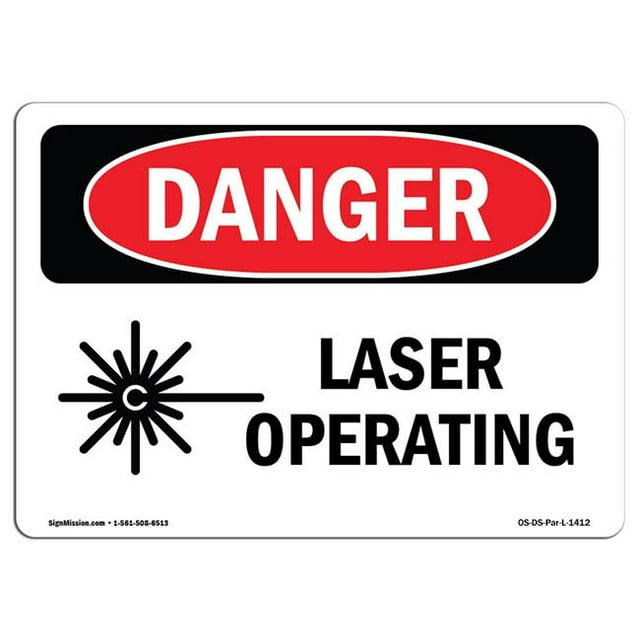 SignMission OS-DS-A-1218-L-1412 12 x 18 in. OSHA Danger Sign - Laser Operating