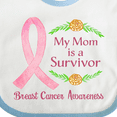 thumbnail image 4 of Inktastic My Mom is a Survivor Breast Cancer Awareness Boys or Girls Baby Bib, 4 of 4