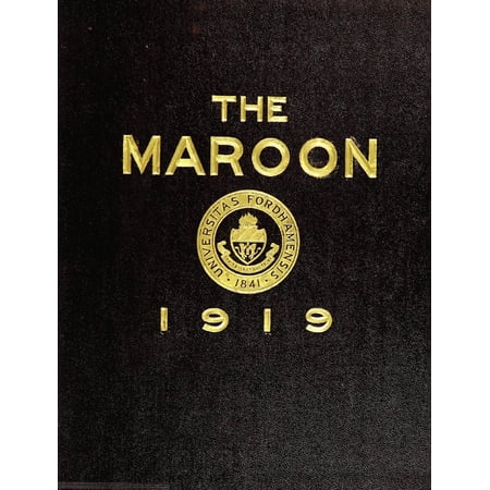 (Custom Reprint) Yearbook: 1919 Fordham University - Maroon Yearbook (New York, NY)