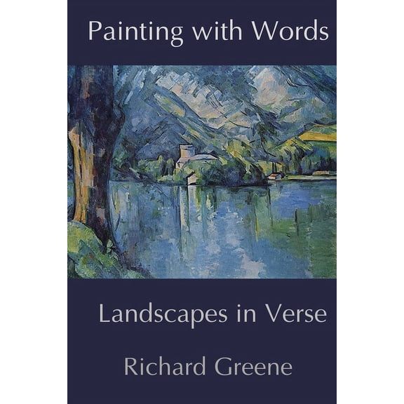 Painting with Words: Landscapes in Verse (Paperback)