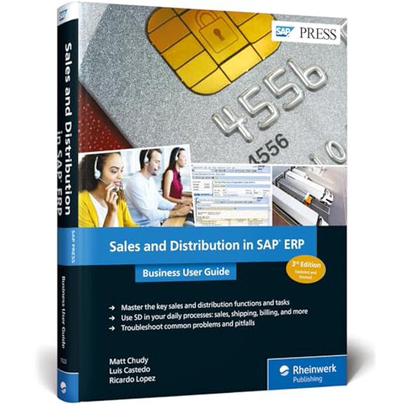 Pre-Owned Sales and Distribution (SAP SD) in SAP ERP: Business User Guide (3rd Edition) (SAP PRESS), 9781493216222, 1493216228, Hardcover, 3rd edition