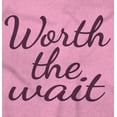 thumbnail image 2 of Worth The Wait New Parents Cute Toddler Boy Girl T Shirt Infant Toddler Brisco Brands 5T, 2 of 6