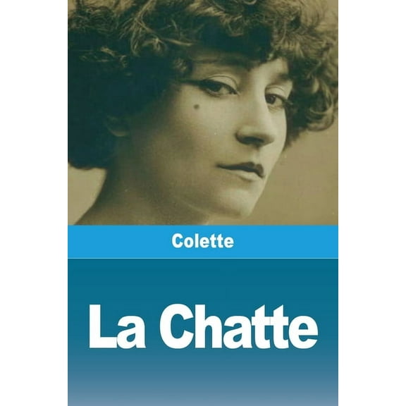 La Chatte, (Paperback)