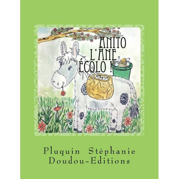 Anito l'ane ecolo, (Paperback)